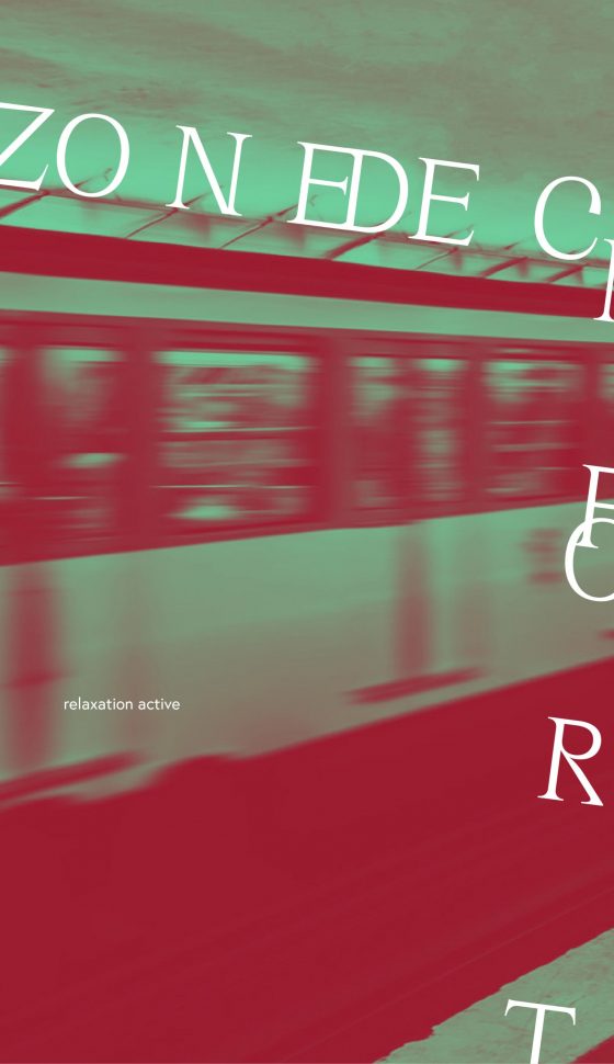Affiche "relaxation active" du projet Zone de Confort en bichromie rouge et verte. Photographie montrant un train allant à grande vitesse avec par dessus une typographie incisive en grand écrivant le titre du projet et une autre plus classique en petit écrivant le titre "relaxation active".